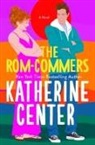 Katherine Center - The Rom-Commers
