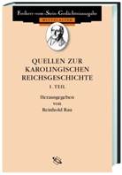 O Abel, Jasmund, Reinhold Rau - Quellen zur karolingischen Reichsgeschichte. Fontes ad historiam regni Francorum aevi Karolini illustrandam