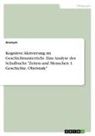 Anonym, Anonymous - Kognitive Aktivierung im Geschichtsunterricht. Eine Analyse des Schulbuchs "Zeiten und Menschen 1. Geschichte. Oberstufe"