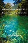 Ian M Kilgour - Finding Your Sacred Self