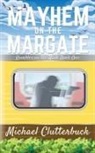 Michael Clutterbuck - Mayhem on the Margate