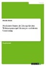 Nikolas Bonin - Modulares Bauen als Lösung für den Wohnungsmangel. Konzepte und deren Umsetzung