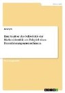 Anonymous - Eine Analyse des Selbstbilds der Markenidentität am Beispiel eines Dienstleistungsunternehmens