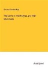 Emanuel Swedenborg - The Earths in the Universe, and their Inhabitants