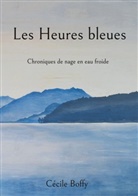 Cécile Boffy - Les Heures bleues