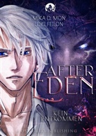 Loki Feilon, Mika D Mon, Mika D. Mon, Heartcraft Verlag, Heartcraft Verlag - After Eden - Kein Entkommen (Band 2)