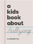 Elizabeth Tom - A Kids Book About Bullying