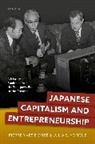 Pierre-Yves (Professor of Business History Donze, Pierre-Yves Donzé, Julia S. Yongue - Japanese Capitalism and Entrepreneurship