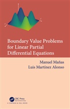 Luis Martínez Alonso, Manuel (Complutense University of Madrid Manas, Manuel Mañas - Boundary Value Problems for Linear Partial Differential Equations