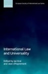Isil (Assistant Professor of Public Internat Aral, Isil Aral, Jean D'Aspremont - International Law and Universality