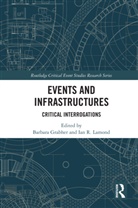 Barbara Lamond Grabher, Barbara Grabher, Ian R. Lamond, Lamond Ian R. - Events and Infrastructures