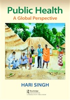 Hari Singh, Singh Hari - Public Health