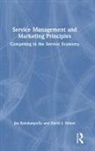Jay Kandampully, Jay Solnet Kandampully, Kandampully Jay, David J. Solnet - Service Management and Marketing Principles