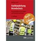 Michael Juch - Fachbauleitung Brandschutz - mit E-Book, m. 1 Buch, m. 1 Beilage