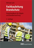 Michael Juch - Fachbauleitung Brandschutz