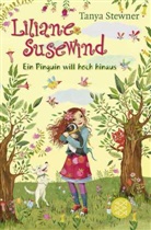 Tanya Stewner, Eva Schöffmann-Davidov - Liliane Susewind - Ein Pinguin will hoch hinaus