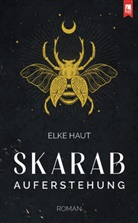 Elke Haut - Skarab: Auferstehung