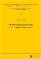 Martin Metz, Heinz-Peter Mansel - US-Menschenrechtsklagen und Neoterritorialismus