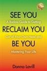 Donna Lavill - SEE YOU RECLAIM YOU BE YOU