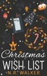 N. R. Walker - Christmas Wish List - Illustrated cover edition