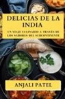 Anjali Patel - Delicias de la India
