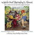 Gaynor J Greber - Watch Out! Barnaby's About