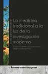 Silvio Summermatter - La medicina tradicional a la luz de la investigación moderna