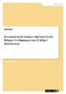 Anonymous - Konzeptionelle Ansätze und rechtliche Rahmenbedingungen nachhaltiger Lieferketten
