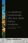 Silvio Summermatter - La medicina tradizionale alla luce della ricerca moderna