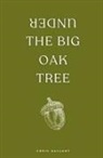 Chris Gallant - Under the Big Oak Tree