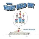 Linda McCallister - The Wacky Field Day