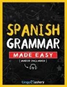 Lingo Mastery - Spanish Grammar Made Easy