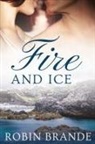 Robin Brande - Fire and Ice