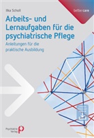 Ilka Scholl - Arbeits- und Lernaufgaben für die psychiatrische Pflege