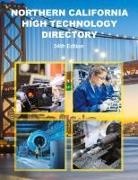 Northern California High Technology Directory, 34th Ed