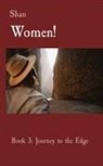 Shan - Women!