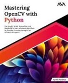 Ayush Vaishya - Mastering OpenCV with Python