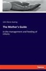 John Marie Keating - The Mother's Guide