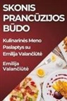 Emilija Valan¿i¿t¿ - Skonis Pranc¿zijos B¿do