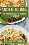 Kwanjai Sutthipong - Sabor de Tailandia