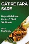 Ana Stanescu - G¿tire F¿r¿ Sare