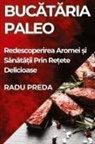 Radu Preda - Buc¿t¿ria Paleo