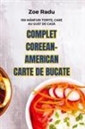 Zoe Radu - COMPLET COREEAN-AMERICAN CARTE DE BUCATE