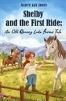 Marty Kay Jones - Shelby and the First Ride