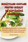 Nicolae Manole - BUN¿TOARE GUSTARE PENTRU SFÂR¿IT DE S¿PT¿MÂN¿ DIMINEA¿¿