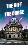 Mark Devlin - The Gift & The Curse