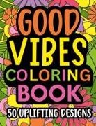 Jessica Summer - Good Vibes Coloring Book