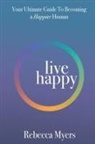 Rebecca Myers - Live Happy