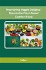 Hailey - Nourishing Veggie Delights
