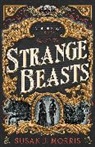 Susan Morris, Susan J Morris, Susan J. Morris, Morris Susan J. - Strange Beasts